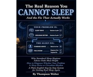 the real reason you cannot sleep And the Fix That Actually Works: Why Standard Sleep Hygiene Advice Fails Most People, How to Diagnose Whether Your Problem Is Sleep Drive or Circadian Rhythm.