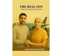 THE REAL SON: A Relation Beyond Blood
