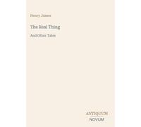 The Real Thing: And Other Tales