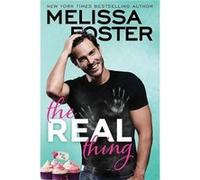 The Real Thing by Melissa Foster Melissa Foster (Auteur)