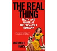 The Real Thing: Truth And Power At The Coca-cola Company (Paperback) - Common