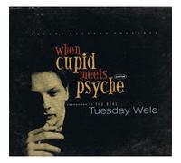 The Real Tuesday Weld - When Cupid Meets Psyche [Import]