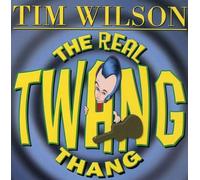 Tim Wilson – The Real Twang Thang – CD – Neuf