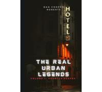 The Real Urban Legends: Volume 1: Haunted Places