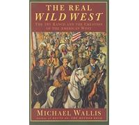 The Real Wild West