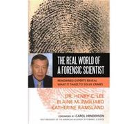 The Real World of a Forensic Scientist by Katherine Ramsland Elaine M. Pagliaro, Henry C. Lee, Katherine Ramsland (Auteur)