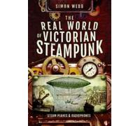 The Real World Of Victorian Steampunk