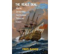 The Reale Deal: Metal Detecting The Florida Treasure Coast