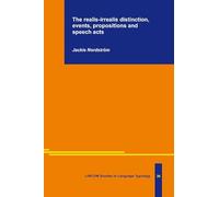 The realis-irrealis distinction, events, propositions and speech acts