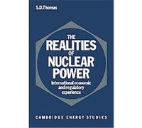 The Realities of Nuclear Power, Cambridge Energy and Environment Series Steve D. Thomas (Auteur)