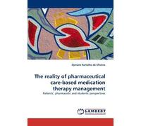 The Reality Of Pharmaceutical Care-Based Medication Therapy Management