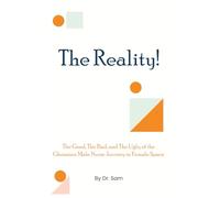 The Reality: The Good, The Bad, and The Ugly of the Ghanaian Male Nurse Journey in Female Space