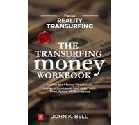 The Reality Transurfing Money Workbook: Master the Money Pendulum, Lower Importance, and Align with the Lifeline of Abundance