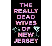 The Really Dead Wives of New Jersey: A Novel