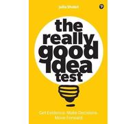 The Really Good Idea Test