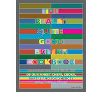 The Really Quite Good British Cookbook - [Livre en VO] William Sitwell (Auteur)