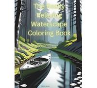 The Really Relaxing Waterscape: Coloring Book