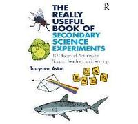 The Really Useful Book Of Secondary Science Experiments