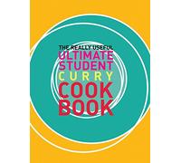 The Really Useful Ultimate Student Curry Cookbook