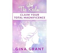 The Realm: Claim Your Total Magnificence
