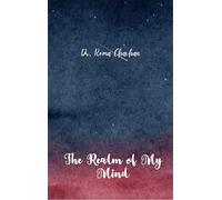 The Realm Of My Mind - A collection of Poems
