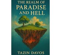 The Realm of Paradise and Hell