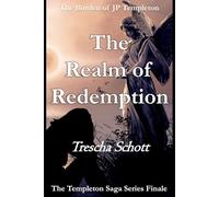 The Realm of Redemption: The Burden of JP Templeton