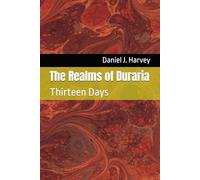 The Realms of Duraria: Thirteen Days