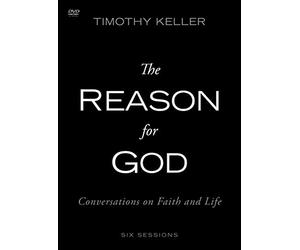 The Reason for God: Conversations on Faith and Life, Six Lessons