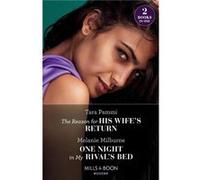 The Reason For His Wifes Return One Night In My Rivals Bed - Tara Pammi - HarperCollins Publishers Ltd - Livre en Anglais - Paperback Tara PammiTara Pammi (Auteur)