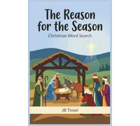 The Reason for the Season: Christmas Word Search Puzzle Book: Word Search Puzzles with Easy to Read print about Christmas! | 6x9 inches, 110 pages | ... Holidays, Stress Relief, Leisure Time
