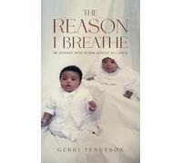 The Reason I Breathe