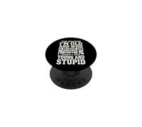 The Reason I'm Old and Wise is Because God Protected Me PopSockets PopGrip Adhésif