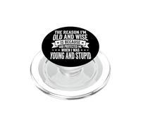 The Reason I'm Old and Wise is Because God Protected Me PopSockets PopGrip pour MagSafe