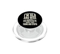 The Reason I'm Old and Wise is Because God Protected Me PopSockets PopGrip pour MagSafe