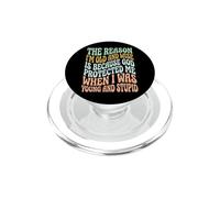 The Reason I'm Old and Wise is Because God Protected Me PopSockets PopGrip pour MagSafe