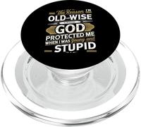The Reason I'm Old And Wise Is Because God-Protected Me PopSockets PopGrip pour MagSafe