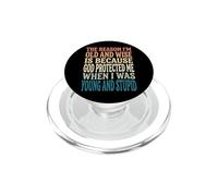 The Reason I'm Old and Wise is Because God Protected Me PopSockets PopGrip pour MagSafe
