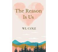 The Reason Is Us: A story of resilience, renewal, and building a life beyond what you imagined.
