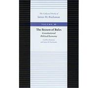 The Reason of Rules, COLLECTED WORKS OF JAMES M BUCHANAN H. Geoffrey Brennan, James M. Buchanan (Auteur)