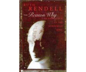 The Reason Why: Anthology of the Murderous Mind