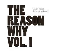 Goran Kajfes – The Reason Why Vol.1 – Importé – Edel