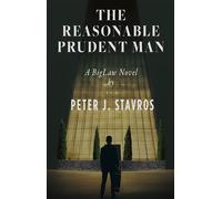The Reasonable Prudent Man - Peter J. Stavros - Silent Clamor Press - ebook (ePub) - Livre