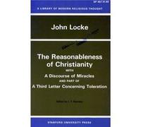 The Reasonableness of Christianity and A Discourse of Miracles by John Locke John Locke (Auteur)