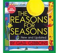 The Reasons for Seasons New Updated Edition by Gail Gibbons Gail Gibbons (Auteur)