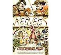 The Reavers George MacDonald Fraser (Auteur)