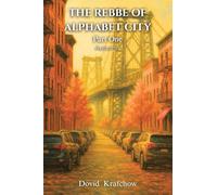 The Rebbe Of Alphabet City Part One: Part One Autumn