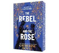 The Rebel and the Rose