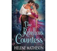 The Rebellious Countess