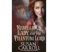 The Rebellious Lady and the Phantom Lord
